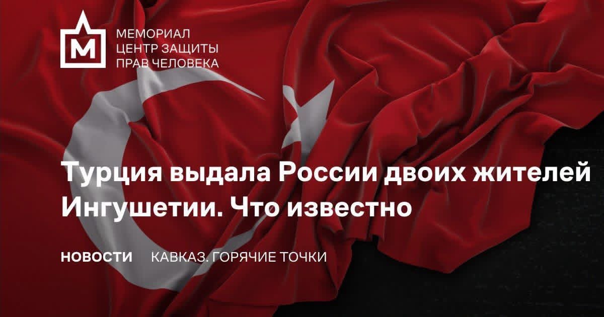 Türkiye, İki İnguş’u Rusya’ya İade Etti
